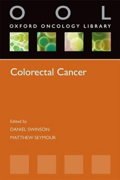 Colorectal Cancer by Daniel Swinson 9780199590209