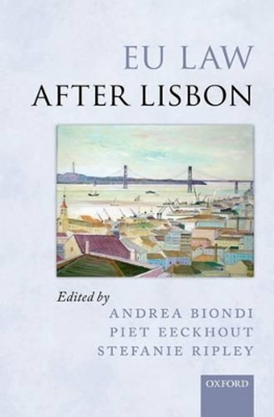 EU Law after Lisbon by Andrea Biondi 9780199644322