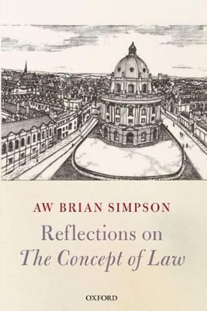 Reflections on 'The Concept of Law' by A. W. Brian Simpson 9780199693320