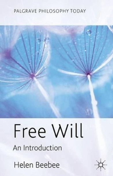 Free Will: An Introduction by Helen Beebee 9780230232921