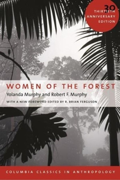 Women of the Forest by Yolanda Murphy 9780231132336