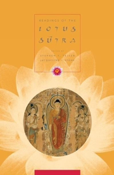 Readings of the Lotus Sutra by Stephen F. Teiser 9780231142885