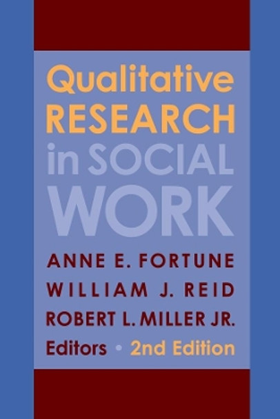 Qualitative Research in Social Work by Anne E. Fortune 9780231161381