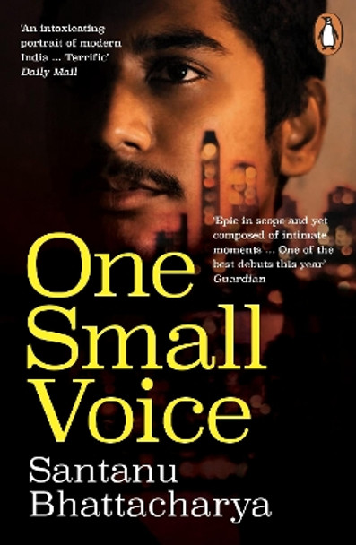 One Small Voice by Santanu Bhattacharya 9780241996393