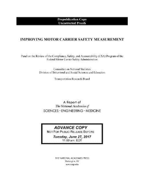 Improving Motor Carrier Safety Measurement by National Academies of Sciences, Engineering, and Medicine 9780309462013