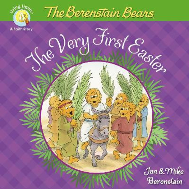 The Berenstain Bears The Very First Easter by Jan Berenstain 9780310762188