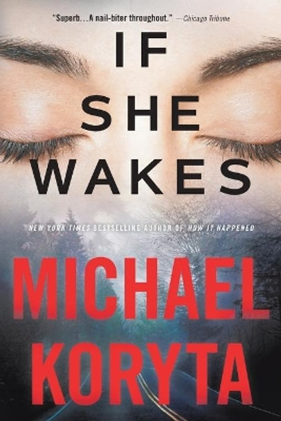 If She Wakes by Michael Koryta 9780316293976