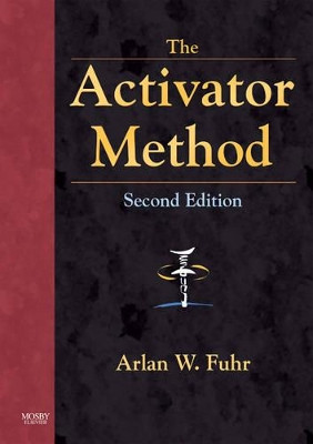 The Activator Method by Arlan W. Fuhr 9780323048521