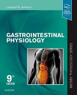 Gastrointestinal Physiology: Mosby Physiology Series by Johnson 9780323595636