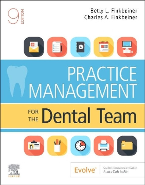 Practice Management for the Dental Team by Betty Ladley Finkbeiner 9780323597654