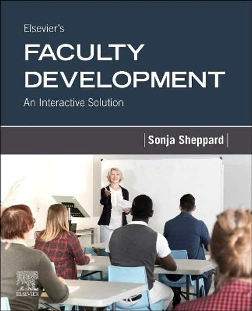 Elsevier's Faculty Development: An Interactive Solution by Elsevier 9780323722513