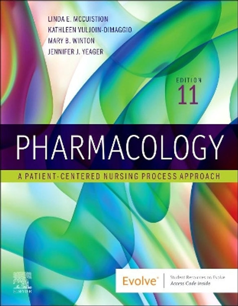 Pharmacology: A Patient-Centered Nursing Process Approach by Linda E. McCuistion 9780323881401