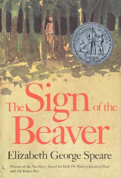 Sign of the Beaver by Elizabeth George Speare 9780395338902