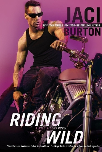 Riding Wild by Jaci Burton 9780425219317