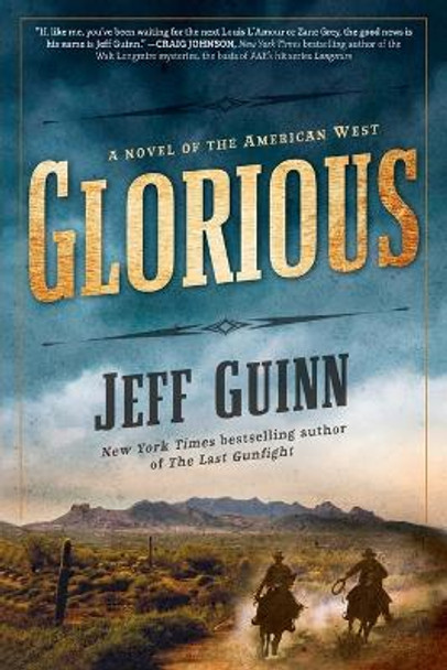 Glorious by Jeff Guinn 9780425275429