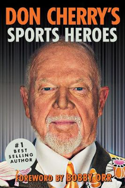 Don Cherry's Sports Heroes by Don Cherry 9780385687263