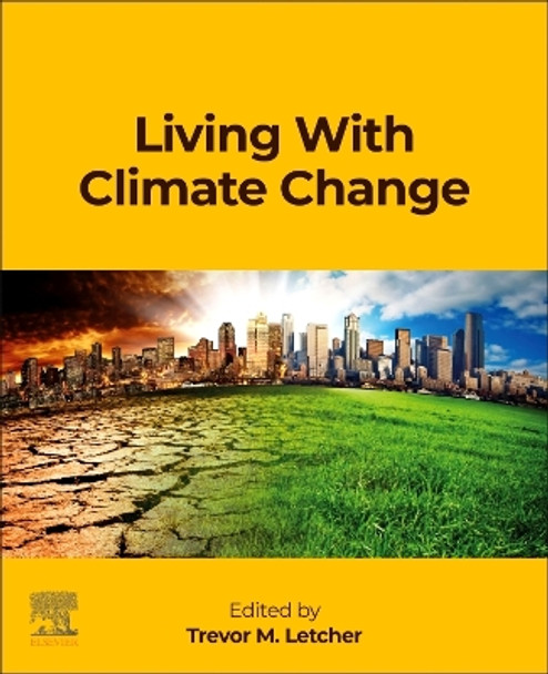 Living With Climate Change by Trevor Letcher 9780443185151