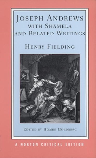 Joseph Andrews with Shamela and Related Writings by Henry Fielding 9780393955552