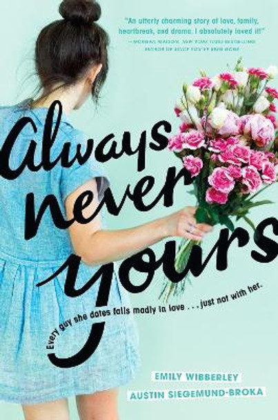 Always Never Yours by Emily Wibberley 9780451478641