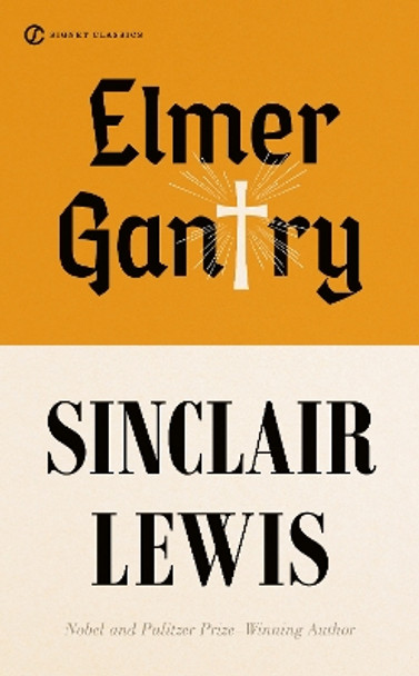 Elmer Gantry by Sinclair Lewis 9780451530752