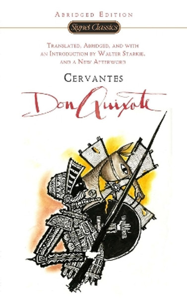Don Quixote by Miguel De Cervantes Saavedra 9780451532299