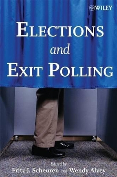 Elections and Exit Polling by Fritz J. Scheuren 9780470291160