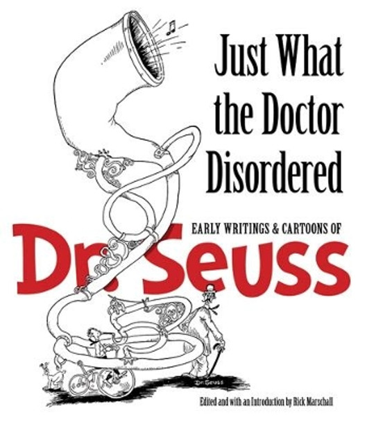 Just What the Doctor Disordered by Dr. Seuss 9780486498461