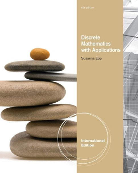 Discrete Mathematics with Applications, International Edition by Susanna S. Epp 9780495826163