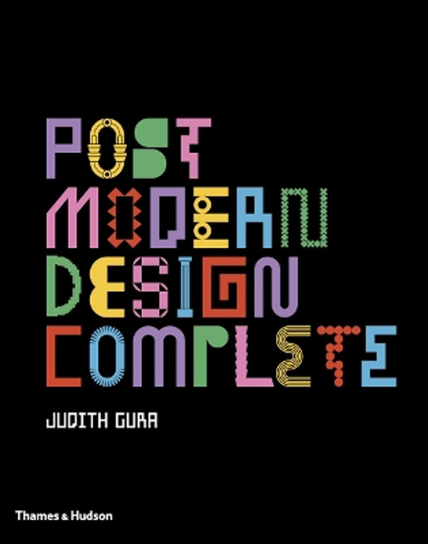 Postmodern Design Complete by Judith Gura 9780500519141