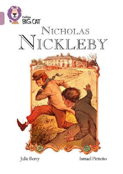 Nicholas Nickleby: Band 18/Pearl (Collins Big Cat) by Julie Berry