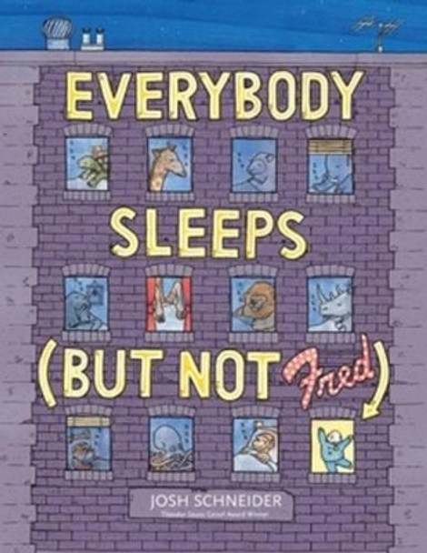 Everybody Sleeps (But Not Fred) by Josh Schneider 9780544339248