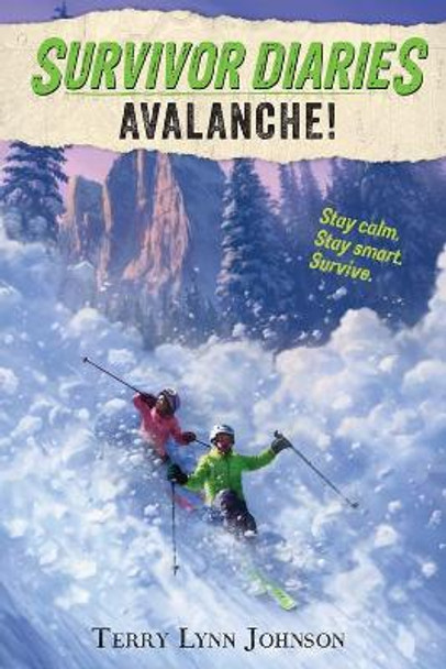 Avalanche! by Terry Lynn Johnson 9780544970397