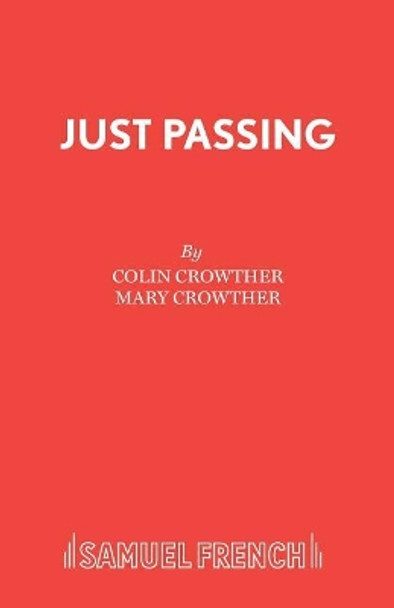 Just Passing by Colin Crowther 9780573121272