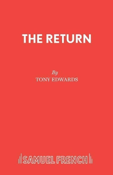 The Return by Tony Edwards 9780573122248