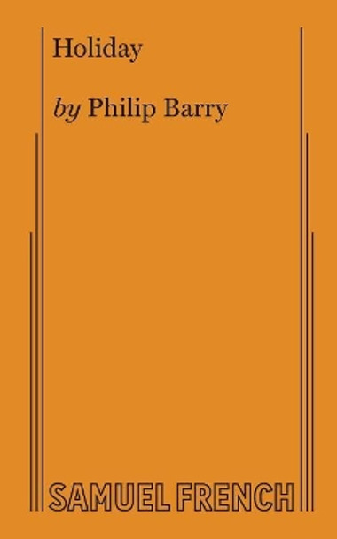 Holiday by Philip Barry 9780573610196