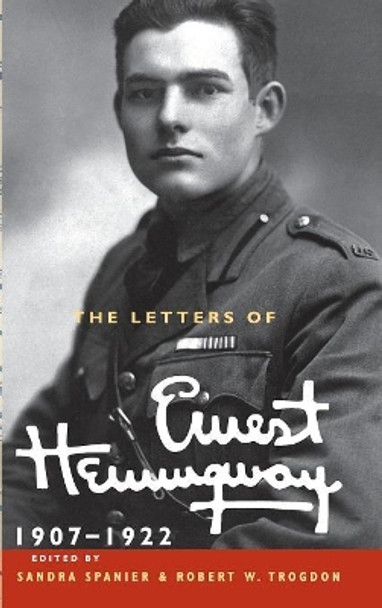 The Letters of Ernest Hemingway: Volume 1, 1907-1922 by Ernest Hemingway 9780521897334