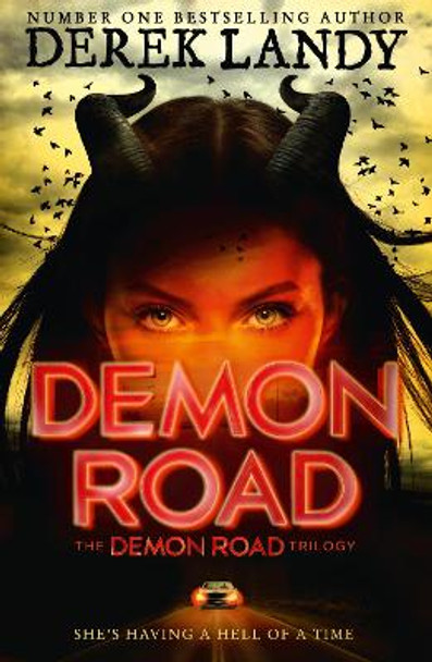 Demon Road (The Demon Road Trilogy, Book 1) by Derek Landy