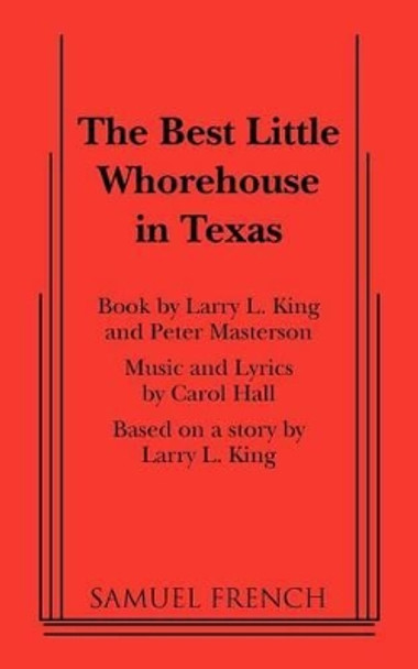 The Best Little Whorehouse in Texas by Carol Hall 9780573681110