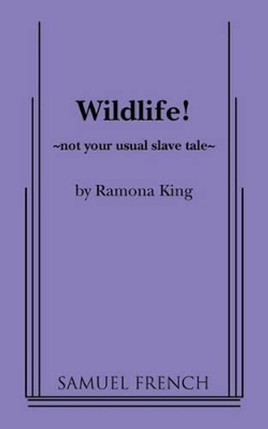 Wildlife! by Ramona King 9780573699450