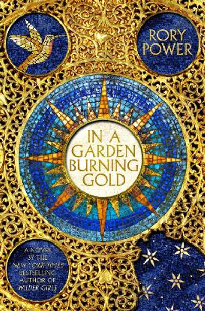 In a Garden Burning Gold: A Novel by Rory Power 9780593499825