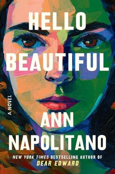 Hello Beautiful: A Novel by Ann Napolitano 9780593597262