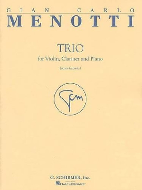 Trio: Score and Parts by Gian-Carlo Menotti 9780634013096