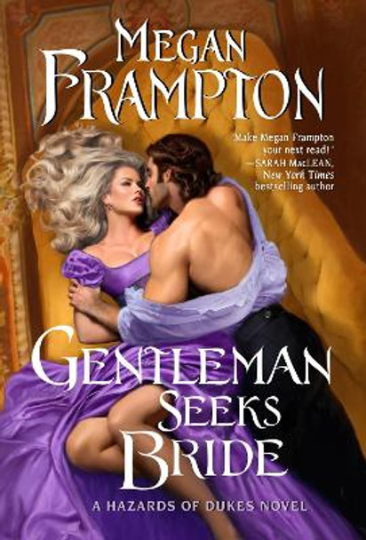 Gentleman Seeks Bride: A Hazards of Dukes Novel by Megan Frampton