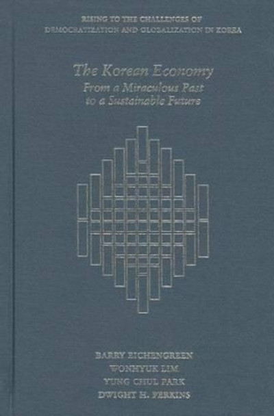 The Korean Economy: From a Miraculous Past to a Sustainable Future by Barry Eichengreen 9780674417182