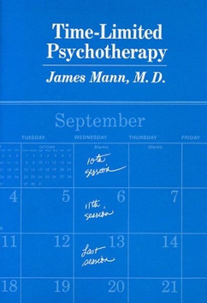 Time-Limited Psychotherapy by James Mann 9780674891913