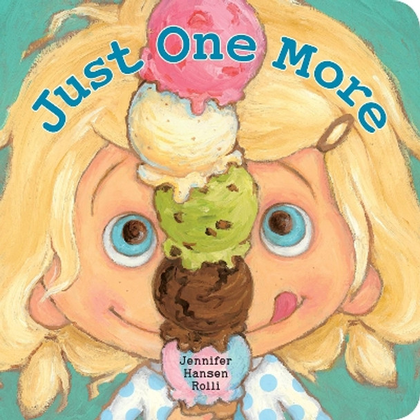 Just One More by Jennifer Hansen Rolli 9780670015634