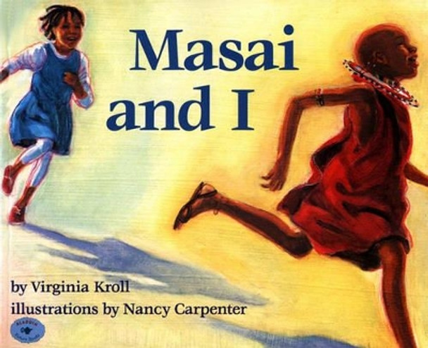 Masai and I by Virginia Kroll 9780689804540