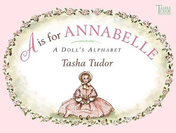 A Is for Annabelle by Tasha Tudor 9780689828454