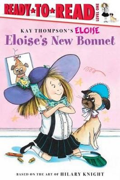 Eloise's New Bonnet by Kay Thompson 9780689874529
