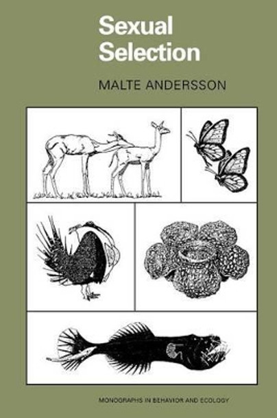 Sexual Selection by Malte B. Andersson 9780691000572